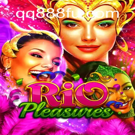 RioPleasures Thrills: Discover the Vibrant World of Online Slots on the QQ888.COM Platform