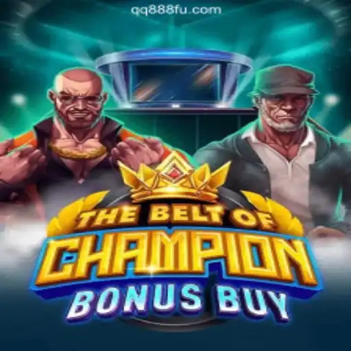 The Exciting World of TheBeltOfChampionBonusBuy Slots Game on the QQ888.COM Platform